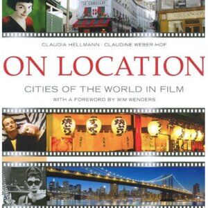 "On Location: Cities of the World in Film" hardcover